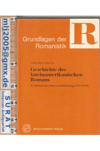 Geschichte des lateinamerikanischen Romans. - II. Die literarische Selbstverwirklichung (1930-1979).