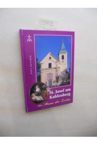 St. Josef am Kahlenberg im Sturm der Zeiten.