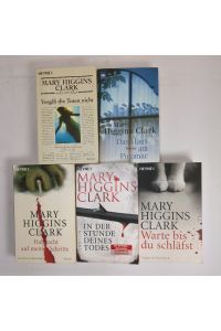 5 Bände Mary Higgins Clark  - Hab acht auf meine Schritte; In der Stunde deines Todes; Vergiß die Toten nicht; Das Haus am Potomac; Warte bis du schläfst