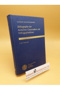 Bibliographie der deutschen Grammatiken und Orthographielehren ; 2. Das 17. Jahrhundert