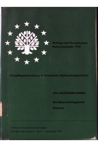 Die Naturschutzgebiete Hessens: Eine erste Bestandsaufnahmen.   - Schriftenreihe X, 1
