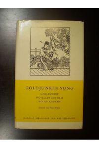 Goldjunker Sung und andere Novellen aus dem Kin Ku Ki Kwan