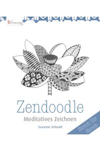 Zendoodle  - Meditatives Zeichnen