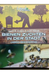 Bienen züchten in der Stadt - Urban beekeeping - Imkern leicht gemacht