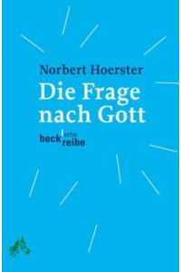 Die Frage nach Gott / Norbert Hoerster