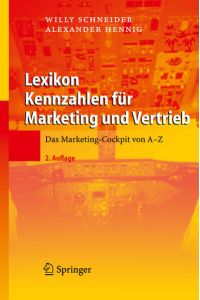 Lexikon Kennzahlen für Marketing und Vertrieb  - Das Marketing-Cockpit von A - Z
