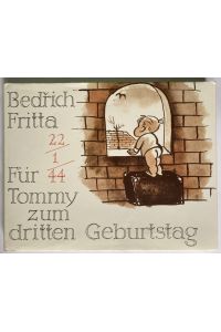 Für Tommy zum dritten Geburtstag in Theresienstadt 22. 1. 1944