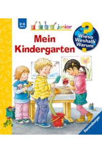 Mein Kindergarten / [Ill. und Text: Doris Rübel] Band 24
