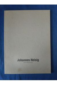 Johannes Heisig Edition Galerie Schwind deutsch.   - englisch.