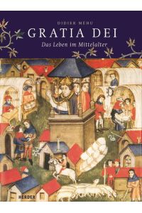 Gratia Dei  - Das Leben im Mittelalter
