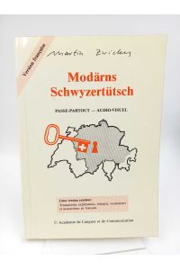 Modärns Schwyzertütsch. Version française  - Passe-Partout - Audio-Visuel