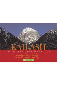 Kailash  - Im Innnern des Mandalas