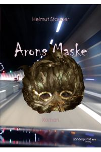 Arons Maske: Phantastischer Thriller (Sonderpunkt Roman)