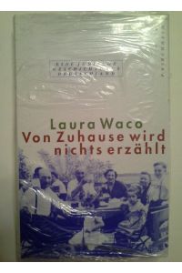 Von Zuhause wird nichts erzählt : eine jüdische Geschichte aus Deutschland.   - Teil von: Anne-Frank-Shoah-Bibliothek