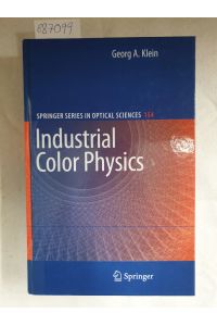 Industrial Color Physics (Springer Series in Optical Sciences (154),