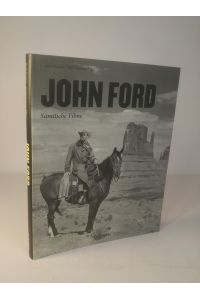 John Ford [Neubuch]  - Sämtliche Filme