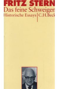 Das feine Schweigen : historische Essays.