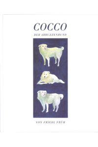 Cocco der Abruzzenhund (Altersempfehlung von 5 - 99)
