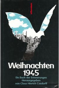 Weihnachten 1945.   - Ein Buch der Erinnerungen.