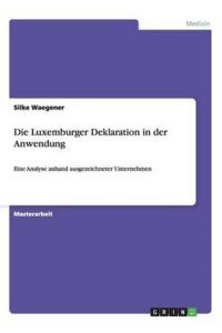 Die Luxemburger Deklaration in der Anwendung: Eine Analyse anhand ausgezeichneter Unternehmen