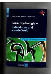 Hans-Werner Bierhoff, Sozialpsychologie - Individuum und soziale Welt - Bachelor Psychologie