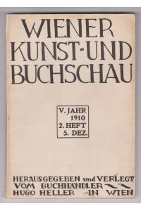 Wiener Kunst- und Buchschau. Konvolut von 5 Heften. V. Jahr, 2. + 5. + 7/8. + 9. Heft.