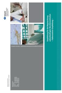 Empfehlung für die Begutachtung asbestbedingter Berufskankheiten  - Falkensteiner Empfehlung