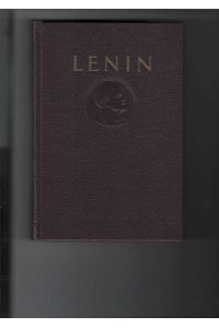 Lenin Werke, Band 30: September 1919 - April 1920.   - Reden Lenins. Deutsche Ausgabe, besorgt vom Institut für Marxismus-Leninismus beim ZK der SED. 1 Frontispiz.