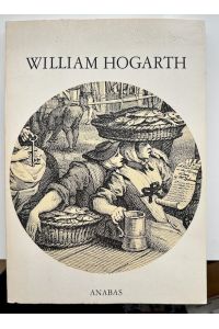 William Hogarth : 1697 - 1764.