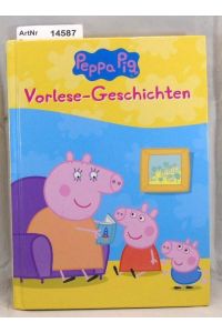 Peppa Pig. Vorlese-Geschichten