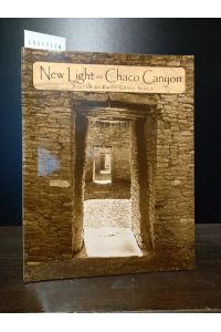 New Light on Chaco Canyon. Edited by David Grant Noble.