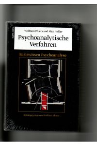 Wolfram Ehlers, Alex Holder, Psychoanalytische Verfahren - Basiswissen Psychoanalyse Band 2