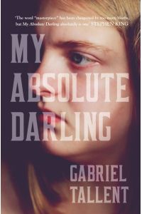 Tallent, G: My Absolute Darling