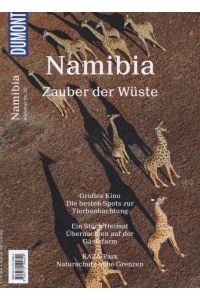 Namibia : Zauber der Wüste.   - Text: Fabian von Poser ; Exklusiv-Fotografie: Tom Schulze / Bildatlas ; Nr. 22