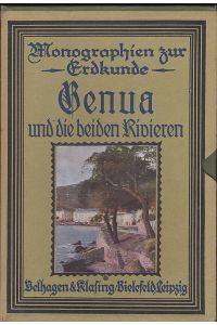Genua und die beiden Rivieren - Monographien zur Erdkunde