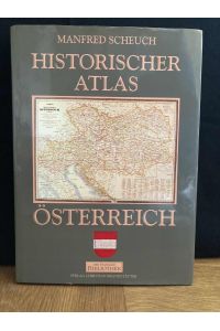 Historischer Atlas Österreich.