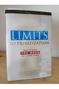 Limits to privatization. How to avoid too much of a good thing. A report to the Club of Rome. [Edited by Ernst Ulrich von Weizsacker, Oran R. Young, Matthias Finger]. With Marianne Beisheim.