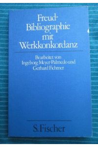 Freud - Bibliographie mit Werkkonkordanz.