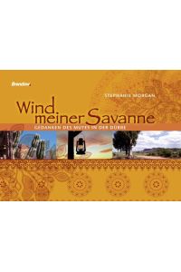 Wind meiner Savanne: Gedanken des Mutes in der Dürre