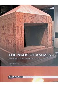 The Naos of Amasis: a monument for the reawakening of Osiris