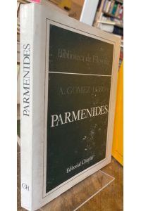Parmenides.   - Texto griego, traduccion y comentario.
