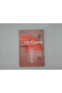 Life Counts : eine globale Bilanz des Lebens. in Zusammenarbeit mit den Partnern: UNEP, United Nations, Environment Programme . Michael Gleich .