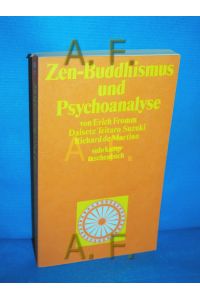 Zen-Buddhismus und Psychoanalyse