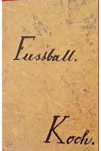 Fussball: Regeln des Fußball-Vereins der mittleren Classen des Martino-Catharineums zu Braunschweig (Zusammengestellt von Dr. phil. K. Koch 1875)