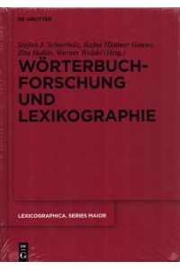 Wörterbuchforschung und Lexikographie.   - Mit 50 Ill. (= Lexicographica. Series Maior, Band 151).