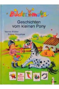 Bildermaus - Geschichten vom kleinen Pony