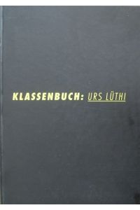 Klassenbuch: Urs Lüthi.