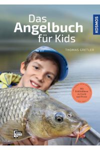Das Angelbuch für Kids  - Mit Fischsteckbriefen für Unterwegs
