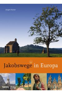 Jakobswege in Europa