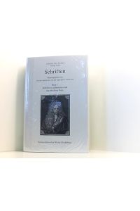 Johann von Besser (1654-1729). Schriften / Schrifften in gebundener und ungebundener Rede: Kritisch kommentierte Ausgabe  - Bd. 1. Schriften in gebundener und ungebundener Rede